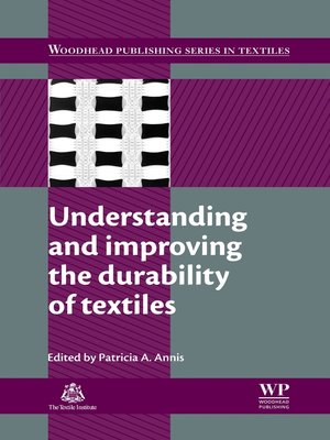 cover image of Understanding and Improving the Durability of Textiles